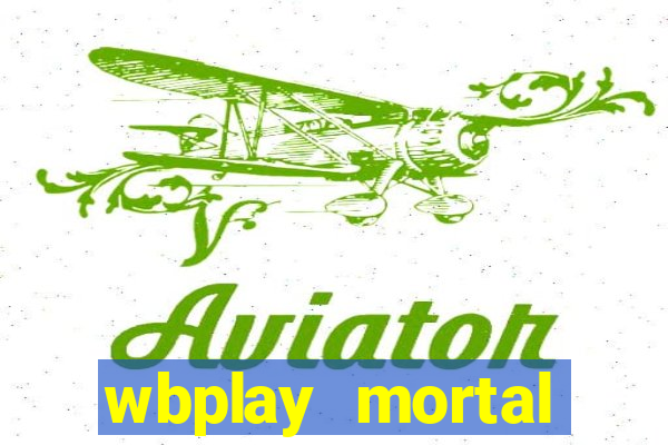 wbplay mortal kombat mobile
